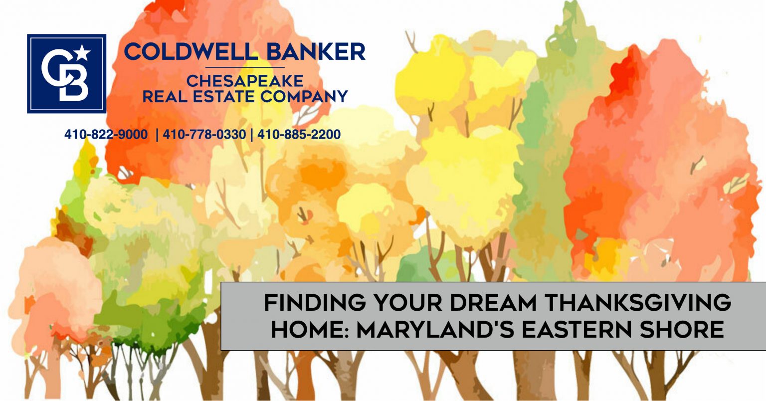 Finding Your Dream Thanksgiving Home: A Guide to the Eastern Shore of
