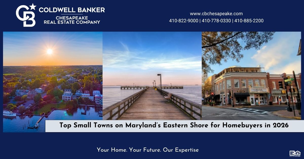 Top Small Towns on Maryland’s Eastern Shore for Homebuyers in 2026